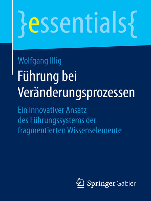 Title details for Führung bei Veränderungsprozessen by Wolfgang Illig - Available